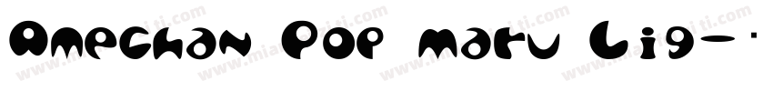 Amechan Pop Maru Lig字体转换